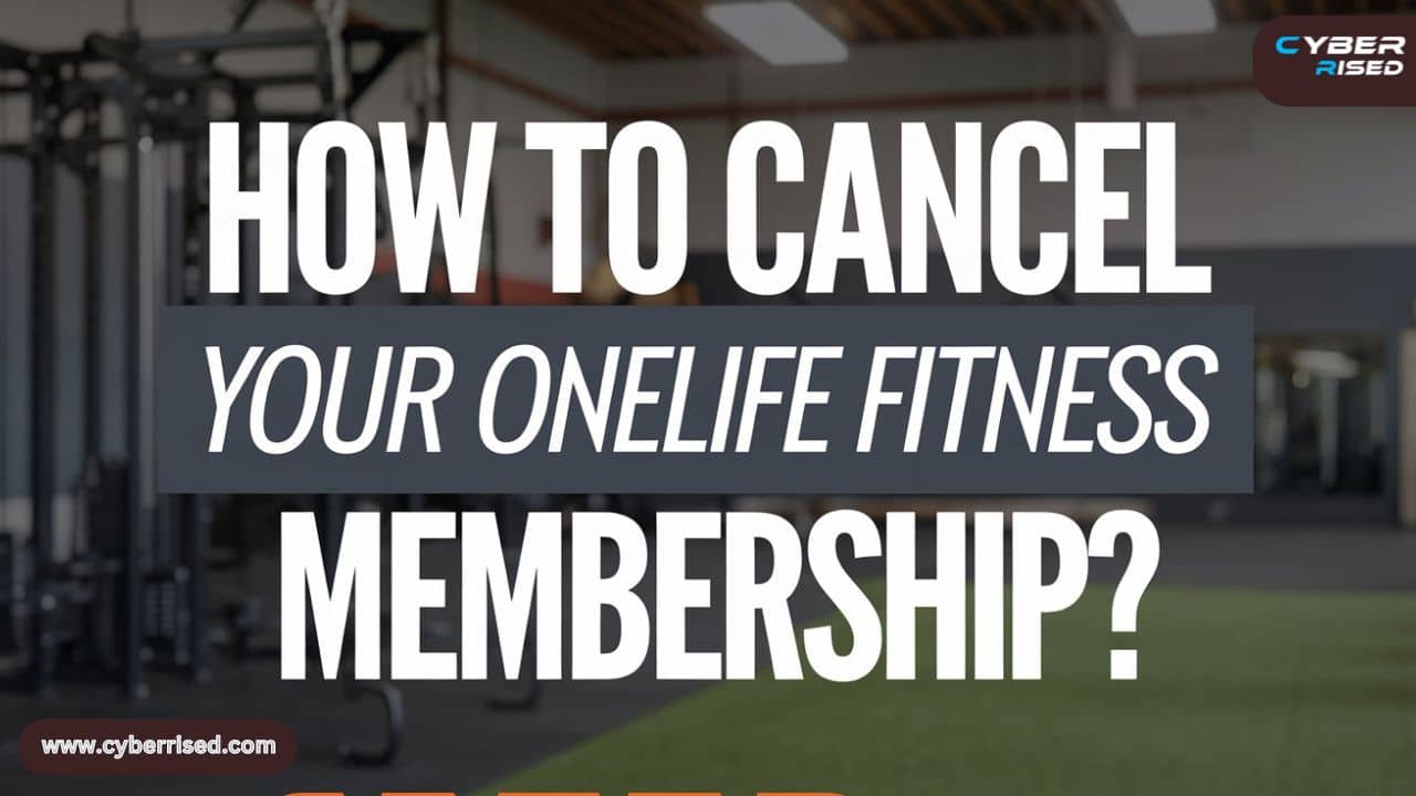 How to Cancel Your Onelife Fitness Membership?