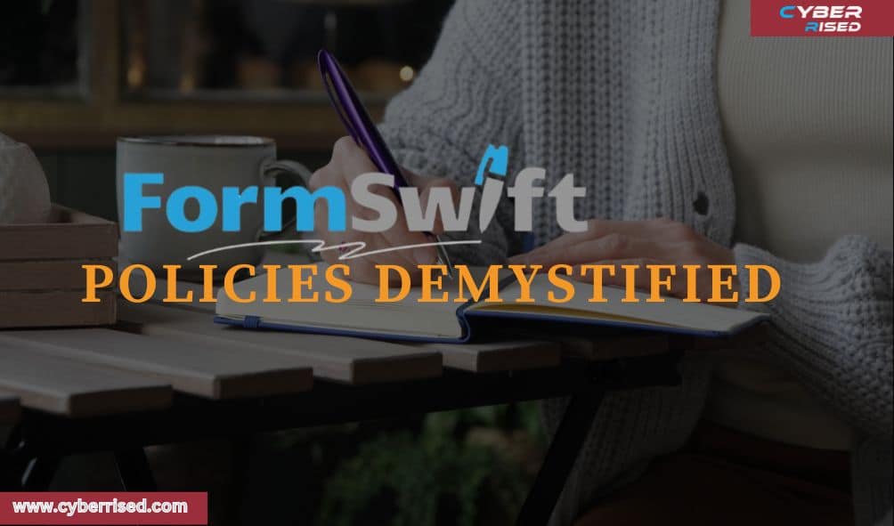 FormSwift Policies Demystified