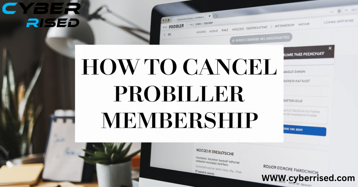 How to Cancel ProBiller Membership