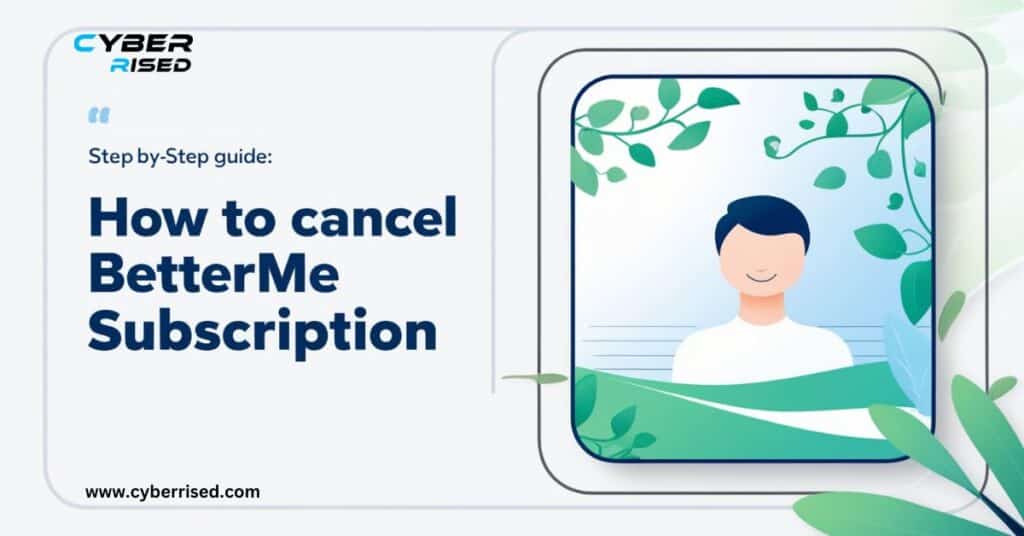 How To Cancel BetterMe Subscription?