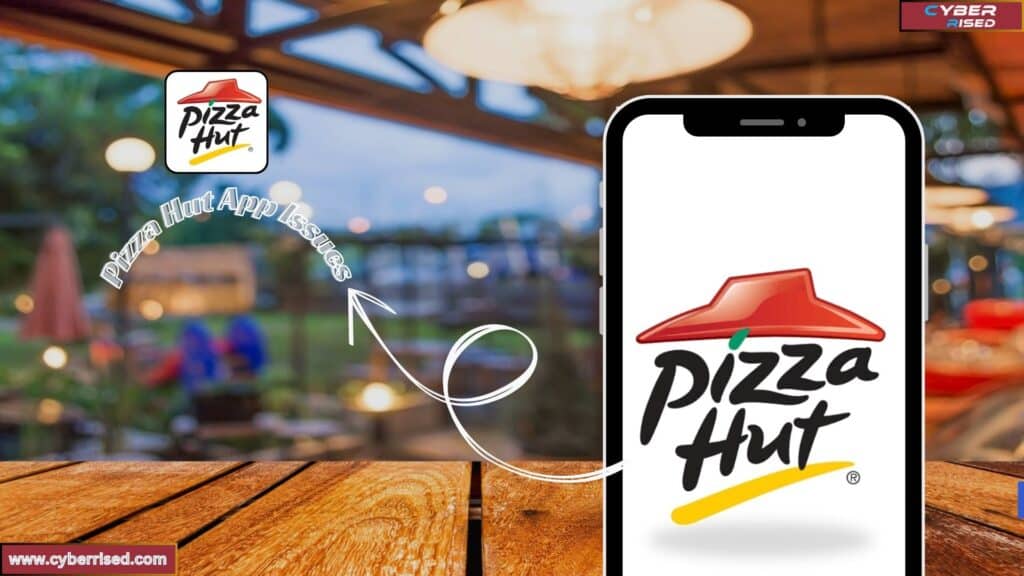 Understanding Pizza Hut App Issues