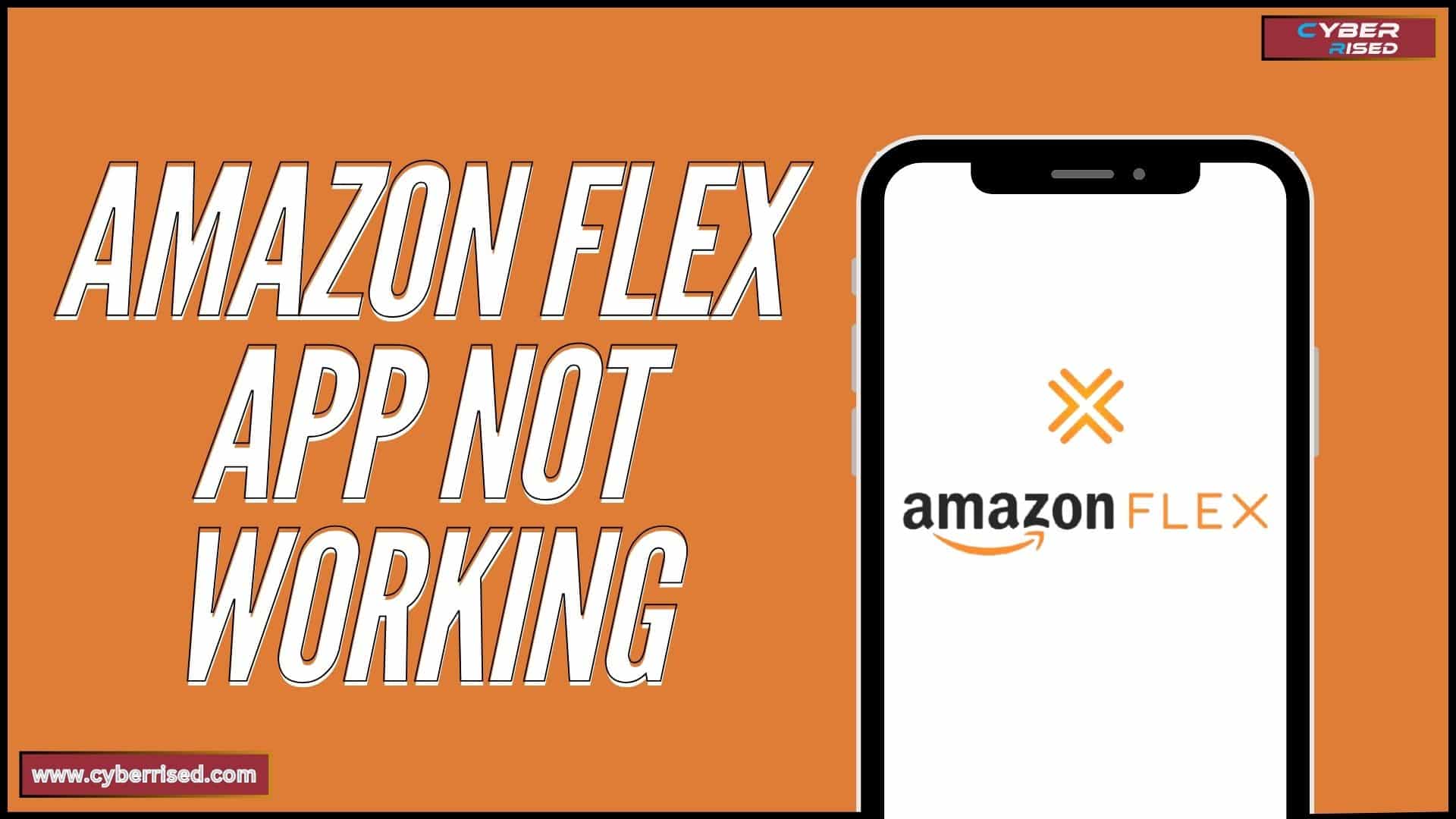 Amazon Flex App Not Working