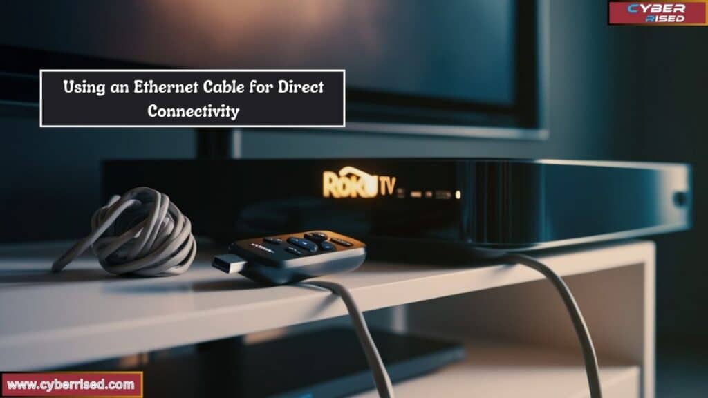 Using an Ethernet Cable for Direct Connectivity