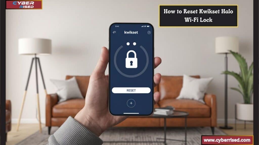 How to Reset Kwikset Halo Wi-Fi Lock