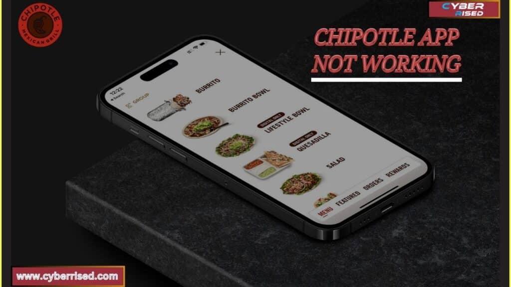 Chipotle App Not Working