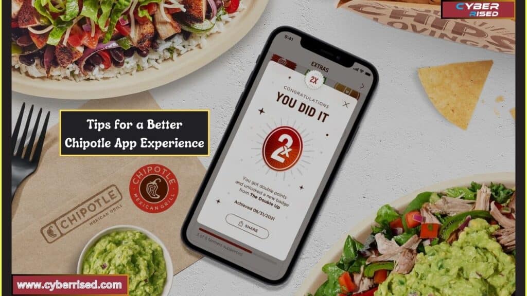 Tips for a Better Chipotle App Experience