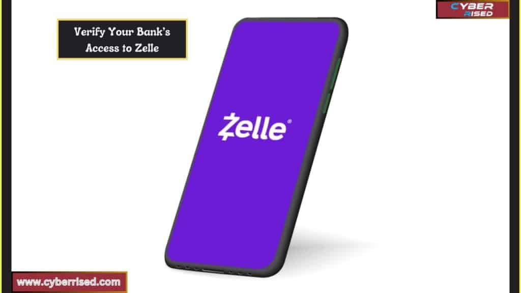 Verify Your Bank’s Access to Zelle