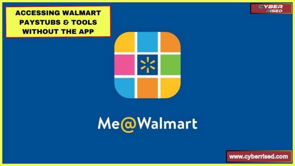 Accessing Walmart Paystubs & Tools Without the App