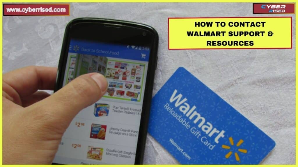 How to Contact Walmart Support & Resources