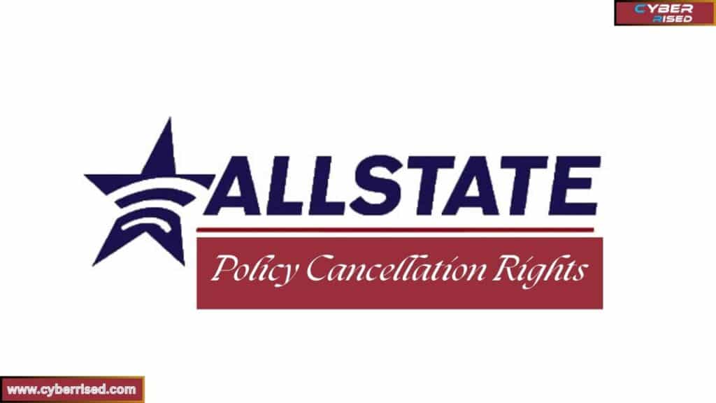 Understanding Your Allstate Policy Cancellation Rights