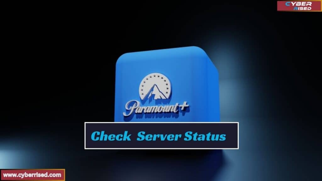 Check Paramount Plus Server Status