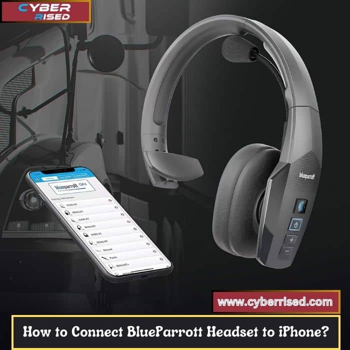 How to Connect BlueParrott Headset to iPhone?