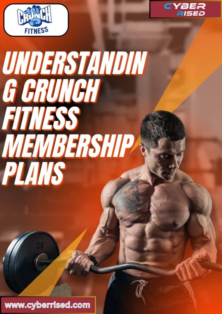 Understanding Crunch Fitness Membership Plans