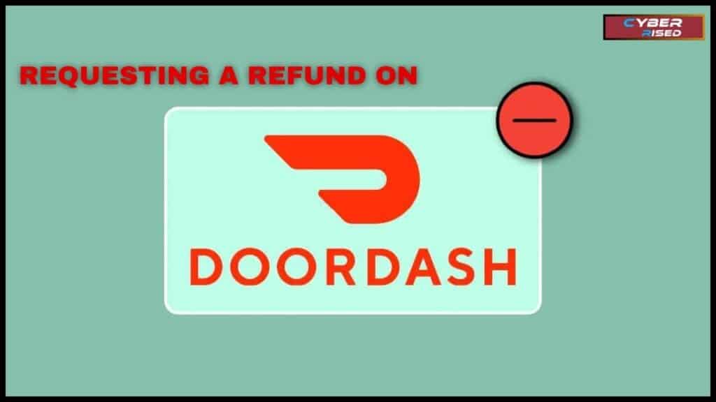 Requesting a Refund on DoorDash for Missing Items or Food