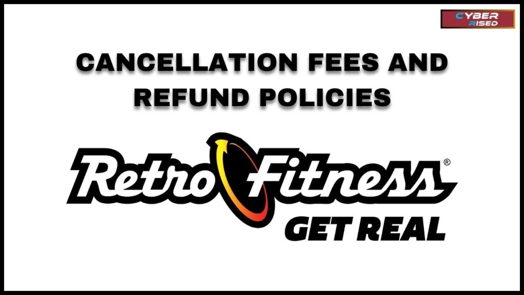 Cancellation Fees and Refund Policies