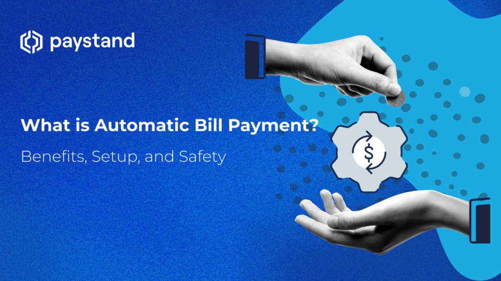 Automated Bill Payments